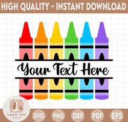 personalized name crayon svg, crayons svg, crayons monogram svg, school svg, teacher svg, crayons clipart, svg files