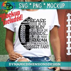 football svg, football grandma svg, biggest fan svg, football, fan, football svg, football grandma svg, please excuse my