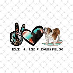 peace love english bull dog cowhide png
