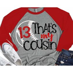 baseball svg, baseball cousin svg, numbers included, cousin svg, baseball, that's my cousin svg, aunt svg, baseball mom,