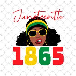 juneteenth 1865 black girl svg, juneteenth day svg, black girl svg, afro woman, juneteenth black girl, black king svg, b