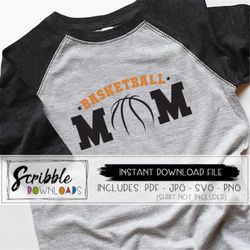 basketball mom svg - instant download - mom - diy- women's basketball - iron on - sports svg pdf digital - team basketba
