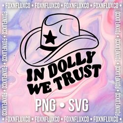 in dolly we trust png, dolly parton track list digital download, dolly parton png file, i will always love you png, doll