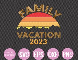 family vacation 2023 summer family svg, eps, png, dxf, digital download