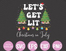 let's get lit christmas in july santa hat xmas tree svg, eps, png, dxf, digital download