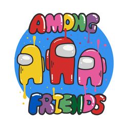 among friends svg, trending svg, among us svg, dripping among us svg, among us vote, among us clipart, crewmate svg, amo