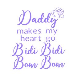 daddy makes my heart go bidi bidi bom bom svg, trending svg, selena quintanilla svg, selena svg, selena singer, selenas