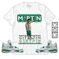 martin tv 80s unisex sneaker shirt match retro pine green 4s tee, jordan 4 pine green t-shirt, hoodie, sweatshirt