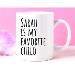 funny mothers day gift from daughter, funny mug for mom, favorite child mug, funny gift for mom, personalized mom gift f