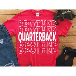 quarterback brother | football t-shirt svgs | school sports cut files | football season quote | football | high school f