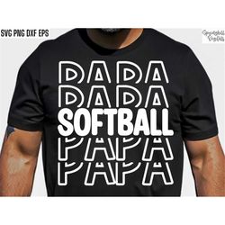softball papa svg | softball shirt cut files | high school softball | softball grandpa tshirt pngs | softball season | s
