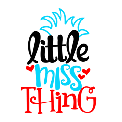 little miss thing svg, dr seuss svg, dr seuss hat svg, teacher dr seuss svg, cat in the hat svg