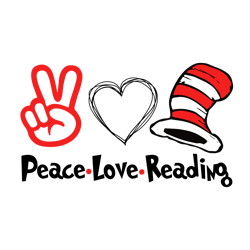 peace love reading svg, dr seuss svg, dr seuss hat svg, teacher dr seuss svg, cat in the hat svg, instant download