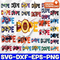 32 files dope with nfl teams bundle svg, dope svg, nfl team svg, sport svg, png, jpg, dxf