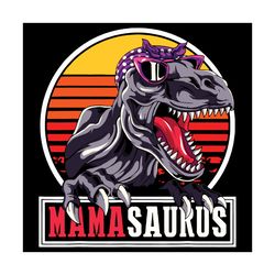 mamasaurus svg, trending svg, mama svg, mom svg, mom t rex svg, dinosaur svg, dinosaurus svg, mama dinosaur svg, mama t