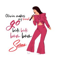 olivia makes my hearts go bidi bidi bom bom svg, selena svg, selena quintanilla svg, bidi bidi bom bom, slena singing sv