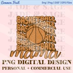 basketball mom png, basketball png, mom png, basketball shirt design ,png, basketball mama png, sports mom png, mom life