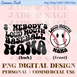 somebodys loud mouth baseball mama png, trendy baseball png, baseball mom png, baseball mama png, retro baseball mama pn