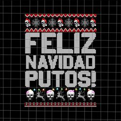 feliz navidad putos png, mexican ugly christmas party png, ugly christmas pajama png, christmas knitting - scottturpin