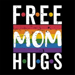 womens vintage free mom hugs shirt rainbow flag pride month gifts svg