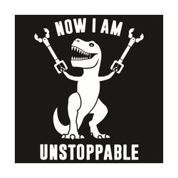 now i am unstoppable svg, trending svg, dinosaur svg, t rex dinosaur svg, engineer dinosaur svg-pixelcentrix