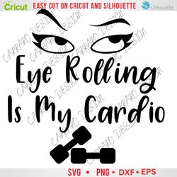 eye rolling is my cardio svg