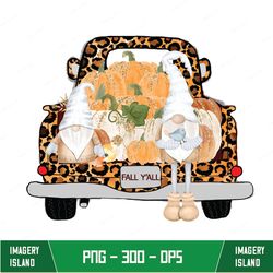 fall_season - fall y'all truck gnome pumpkin leopard digital download