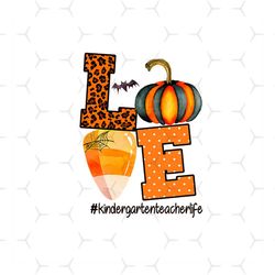 halloween 2 love svg, halloween svg, kindergarten teacher life svg, pumpkin svg, bats svg, spidernet svg, love svg, scar