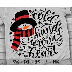 Cold Hands Warm Heart Svg, Snowman Svg, Merry Christmas Svg, Christmas Quote Svg, Christmas cut files Svg, Eps, Dxf, Png