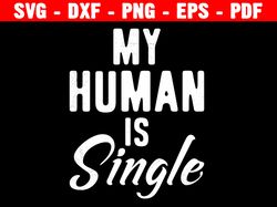 single and loving it svg, no thanks cupid svg, funny valentine shirt svg, valentine single svg, still single svg
