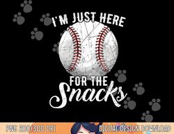 i m just here for the snacks funny fantasy baseball league png