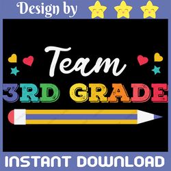 Team 3rd Grade SVG, Third Grade Team svg, Back to School svg, First Day Of School svg, Cut File, Cricut, Silhouette