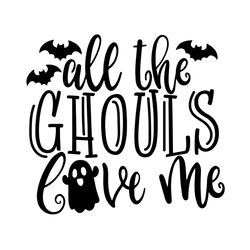 all the ghouls love me svg, kids halloween svg