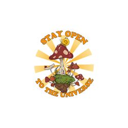 stay open to the universe retro mushroom png