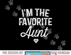 i m the favorite aunt funny auntie christmas gift  png,sublimation copy