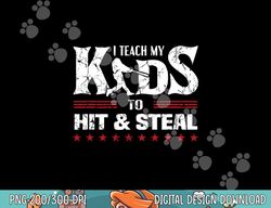 i teach my kids to hit & steal baseball player png