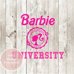 barbie university, png, tshirt, sublimation design, instant download, png