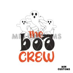 The Boo Crew Svg, Halloween Svg, Halloween Boo Svg, Cute Halloween Svg