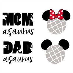 mom asaurus dad asaurus svg, family svg, mickey mouse svg, minnie mouse svg, mom life svg, mom gift svg, mothers day gif