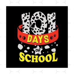 101 days of school,101 dalmatians svg, 101 dalmation svg, dalmatians,101 days svg, teacher svg,101 clipart, back to scho