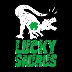 lucky saurus svg, st. patricks day svg, dinosaur svg, t rex svg, patricks day svg, shamrocks svg, lucky leaf svg, lucky