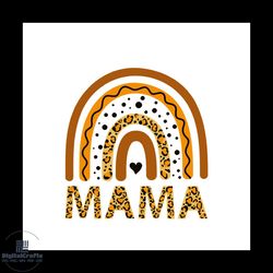 mama leopard rainbow svg, mothers day svg, mom svg, mama svg, rainbow svg, leopard rainbow svg, mom life svg, happy moth