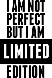 i am not perfect but i am limited edition svg, tiktok princess svg, tiktok svg, party svg, birthday svg, tiktoker svg, t