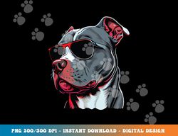 dad mom cool dog sunglasses - pitbull  png, sublimation copy