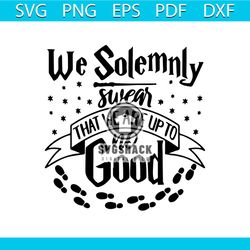 we solemnly swear that we are up to no good svg, trending svg, trending now, harry potter svg, hogwarts svg, hermione sv