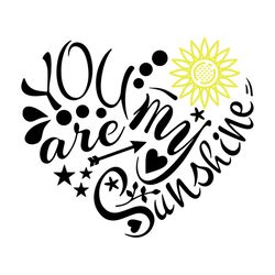 you are my sunshine heart svg, flower svg, sunflower svg, heart svg, arrow svg, birthday gift svg, gift for girl svg, fl