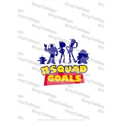 squad goals, svg, png, tshirt design, toy land, decals, stickers