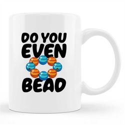 beads mug, beads gift, bead collector, jewelry mug, jewelry gift, jewelry maker mug, jewelry maker gift, bead mug, bead