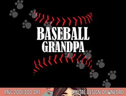 baseball grandpa tshirt baseball grandfather png, sublimation copy