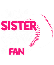 little sister biggest fan baseball season for girl siblings png, sublimation